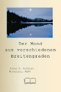 Abbildung von: Der Mond aus verschiedenen Breitengraden - Petra Books