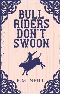 Enlarge image Cover: Bull Riders Don't Swoon - LAC