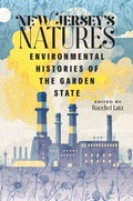 Cover: New Jersey's Natures - Rutgers University Press
