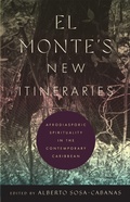 Cover: El Monte's New Itineraries - Rutgers University Press