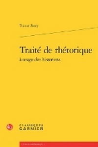 Enlarge image Cover: Traite de Rhetorique a Usage Des Historiens - Classiques Garnier