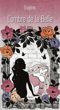 Cover: L'ombre de la Belle - Slatkine Editions