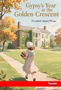 Cover: Gypsys Year at the Golden Crescent - Hansebooks