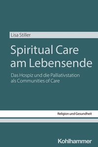 Abbildung von: Spiritual Care am Lebensende - Kohlhammer