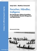 Cover: Forscher, H&auml;ndler, Indigene - Harrassowitz Verlag