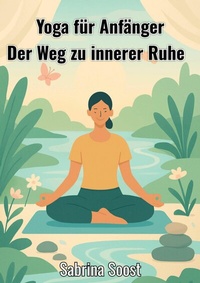 Abbildung von: Yoga für Anfänger - epubli