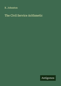 Enlarge image Cover: The Civil Service Arithmetic - Antigonos Verlag