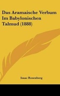 Cover: Das Aramaische Verbum Im Babylonischen Talmud (1888) - Kessinger Publishing