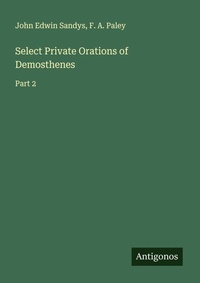 Enlarge image Cover: Select Private Orations of Demosthenes - Antigonos Verlag