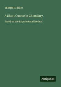 Enlarge image Cover: A Short Course in Chemistry - Antigonos Verlag
