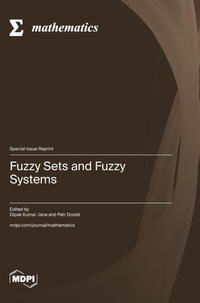 Enlarge image Cover: Fuzzy Sets and Fuzzy Systems - MDPI AG