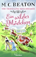 Cover: The Travelling Matchmaker - Ein wildes M&auml;dchen - beHEARTBEAT
