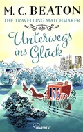 Cover: The Travelling Matchmaker - Unterwegs ins Gl&uuml;ck - beHEARTBEAT