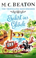 Cover: The Travelling Matchmaker - Fahrt ins Gl&uuml;ck - beHEARTBEAT