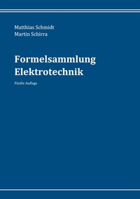Abbildung von: Formelsammlung Elektrotechnik - BoD - Books on Demand