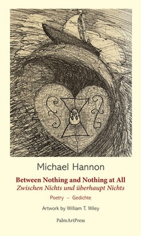 Enlarge image Cover: Between Nothing and Nothing at all - PalmArtPress
