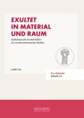 Cover: Exultet in Material und Raum - Heidelberg University Publishing