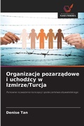 Cover: Organizacje pozarzadowe i uchodzcy w Izmirze/Turcja - Wydawnictwo Nasza Wiedza