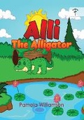 Cover: Alli the Alligator - Pamela Williamson