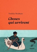 Cover: Choses qui arrivent - Bayard