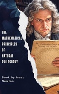 Cover: The Mathematical Principles of Natural Philosophy - Zenith Maple Leaf Press
