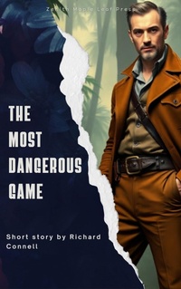Enlarge image Cover: The Most Dangerous Game - Zenith Maple Leaf Press