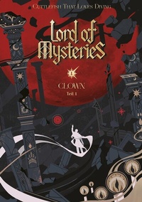 Abbildung von: LORD OF MYSTERIES | Band 1 Clown - Teil 1 Deutsch - Reichenbacher Publishing GmbH