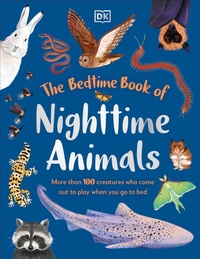 Abbildung von: The Bedtime Book of Night-Time Animals - DK Children