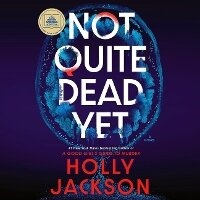 Enlarge image Cover: Not Quite Dead Yet - Random House Audio Publishing Group