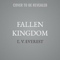 Cover: Fallen Kingdom - Tantor Audio