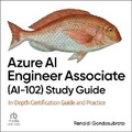 Cover: Azure AI Engineer Associate (Ai-102) Study Guide - Ascent Audio