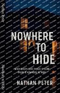 Enlarge image Cover: Nowhere to Hide - Nathan Peter