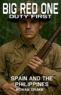 Cover: Big Red One, Spain and the Philippines - Rowan Drake