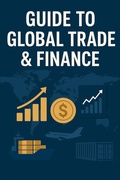 Cover: Guide to Global Trade & Finance - Zakaria El Amouri