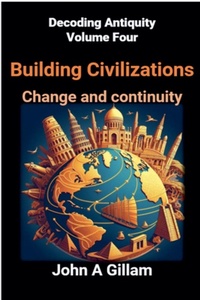 Enlarge image Cover: Building Civilizations - John Gillam