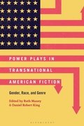 Cover: Power Plays in Transnational American Fiction - Bloomsbury Academic