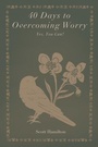 Cover: 40 Days to Overcoming Worry - Christian Faith Publishing