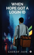 Cover: When Hope Got A Login ID - Notion Press
