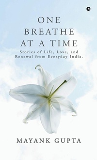 Enlarge image Cover: One Breath at a Time - Notion Press
