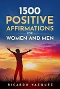 Cover: 1500 Positive Affirmations for Women and Men - Staten House