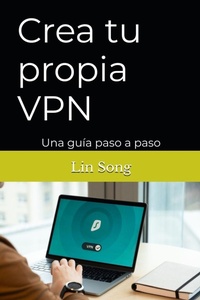 Abbildung von: Crea tu propia VPN - Lin Song