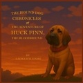 Cover: The Hound Dog Chronicles - Laura Williams Agency, LLC