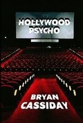Cover: Hollywood Psycho - Bryan Cassiday