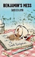 Cover: Benjamin's Mess - Last Kid Books