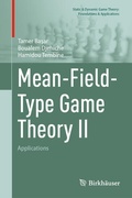 Cover: Mean-Field-Type Game Theory II - Birkh&auml;user