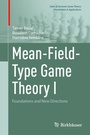 Cover: Mean-Field-Type Game Theory I - Birkhäuser