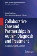 Cover: Collaborative Care and Partnerships in Autism Diagnosis and Treatment - Springer