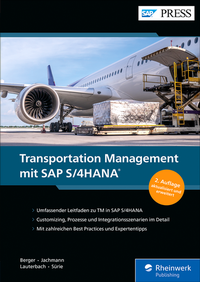 Abbildung von: Transportation Management mit SAP S/4HANA - SAP PRESS