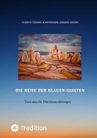 Abbildung von: Die Reise der blauen Kojoten - tredition GmbH