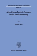 Bild: Algorithmenbasierte Systeme in der Strafzumessung - Duncker & Humblot